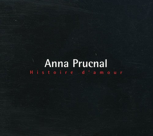 Prucnal,anna - Plus Belle Histoire D'amour - Music CD