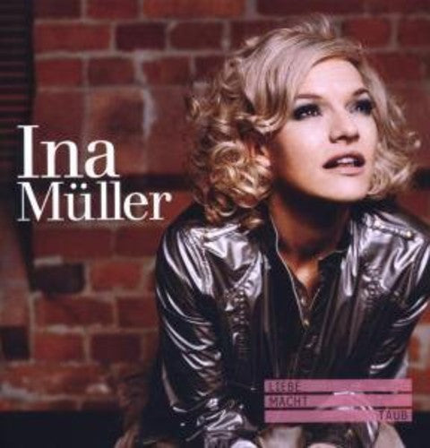 Muller,ina - Liebe Macht Taub - Music CD