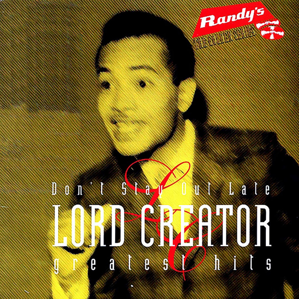 Lord Creator - Greatest Hits: Don't Stay Out Late Vinyl Record
