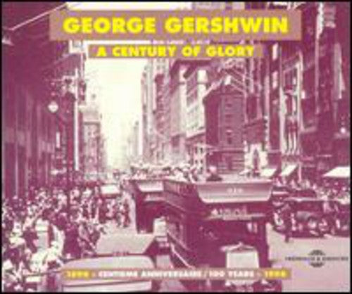 Gershwin,george - Century Of Glory - Music CD