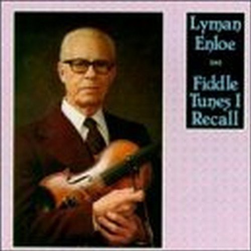 Enloe,lyman - Fiddle Tunes I Recall - Music CD