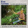 Sutphin,kirk - Old Roots & New Branches - Music CD
