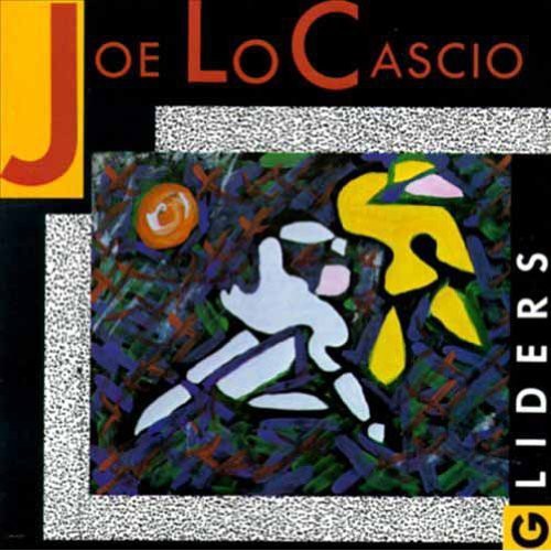 Locascio,joe - Gliders - Music CD