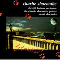 Shoemake,charlie - Strollin - Music CD