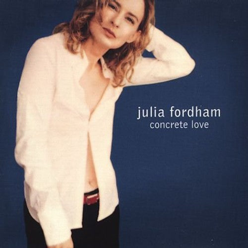 Fordham,julie - Concrete Love - Music CD
