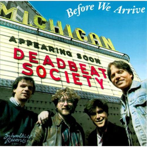 Deadbeat Society - Before We Arrive - Music CD