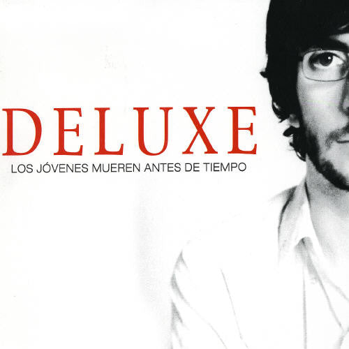 Deluxe - Los Jovenes Mueren Antes De Tiempo - Music CD