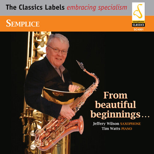 Wilson,jeffery - Semplice: From Beautiful Beginnings - Music CD