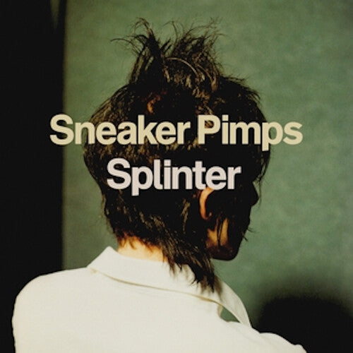 Sneaker Pimps - Splinter - Vinyl Record