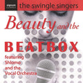 Swingle Singers - Beauty & The Beatbox - Music CD