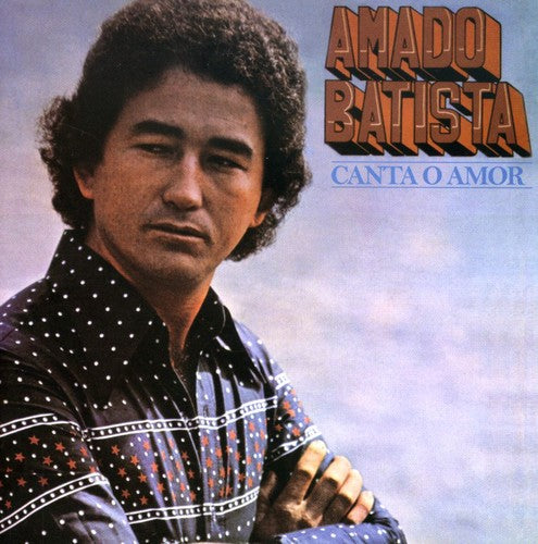 Batista,amado - Canta O Amor - Music CD