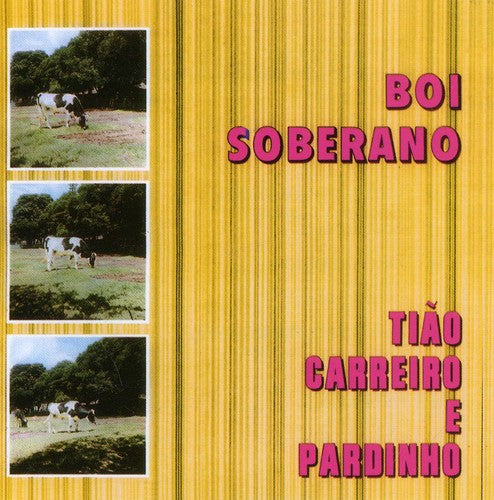 Carreiro,tiao / Pardinho - Boi Soberano - Music CD
