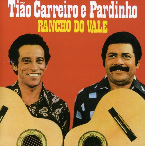 Carreiro,tiao / Pardinho - Rancho Do Vale - Music CD
