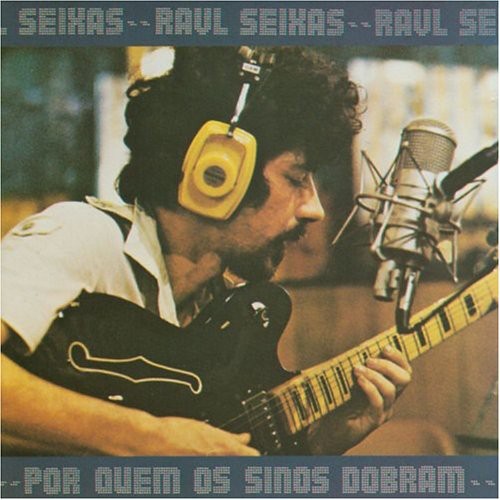 Seixas,raul - Por Quem Os Sinos Dobram - Music CD