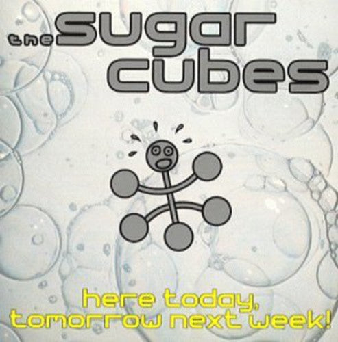 Sugarcubes - Here Today Tomorrow - Music CD