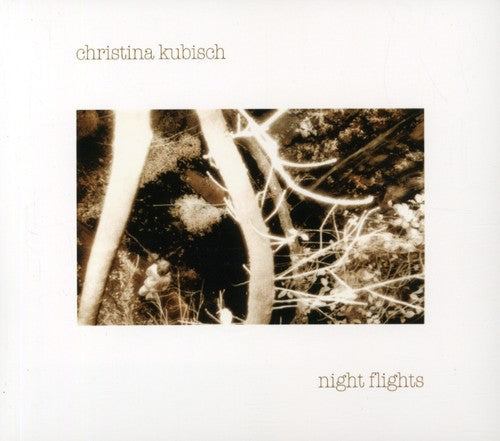 Kubisch,christina - Night Flights - Music CD