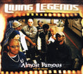 Living Legends - Almost Famous - Music CD