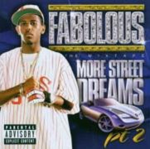 Fabolous - More Street Dreams 2 Mix Tape - Music CD