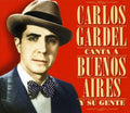 Gardel,carlos - Canta A Buenos Aires Y Su - Music CD