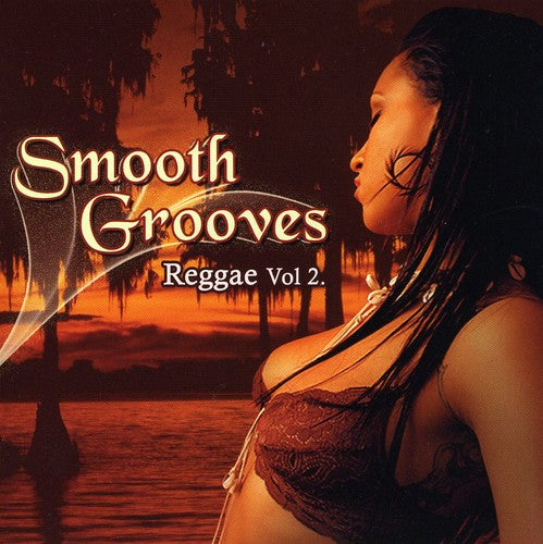 Smooth Grooves Reggae 2 / Various - Smooth Grooves Reggae 2 / Various - Music CD