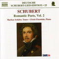 Schubert / Schafer / Eisenlohr - Romantic Poets 2 - Music CD