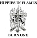 Hippies In Flames - Burn One - Vinyl Record