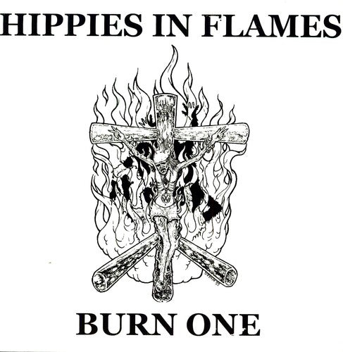 Hippies In Flames - Burn One - Vinyl Record