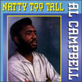 Campbell,al - Natty Too Tall - Music CD