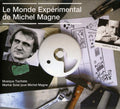 Magne,michel - Monde Experimental De Michel Magne - Music CD