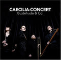 Caecilia-concert - Buxtehude & Co - Music CD