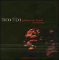Braun,jean Peter - Tico Tico: Guitarra Do Brasil - Music CD