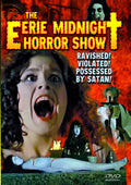 Eerie Midnight Horror Show (the Sexorist) - Eerie Midnight Horror Show (the Sexorist) - DVD
