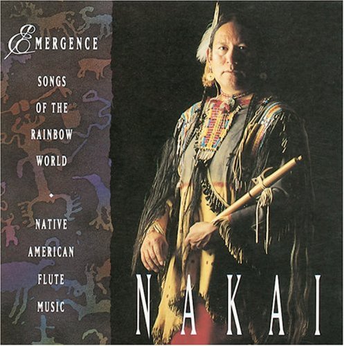 Nakai,r Carlos - Emergence Songs Of The Rainbow World - Music CD