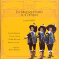 Varney / Riedinger / Blanc / Musy / Benedetti - Varney: Les Mousquetaires Au Couvent - Music CD