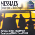 Messiaen / Le Dizes / Damiens / Aimard / Strauch - Messiaen: Quatuor Pour La Fin Du Temps - Music CD