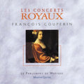 Couperin / Gester / Le Parlement De Musique - Couperin: Ctos Royaux 1 - 4 - Music CD