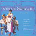 Lopez / Dassary / Dumas / Hartemann - Lopez: Andalousie / Mediterranee - Music CD