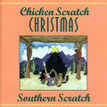 Southern Scratch - Chicken Scratch Christmas - Music CD