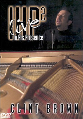 Brown,clint - In His Presence 2: Live - DVD