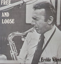 Free & Loose [LP] Vinyl Record