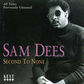 Dees,sam - Second To None - Music CD