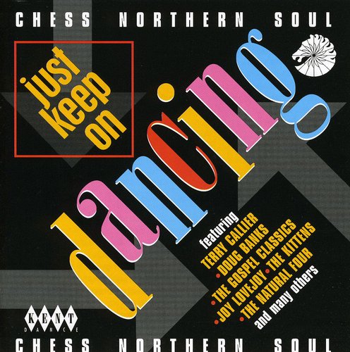 Just Keep On Dancing : Chess Northern Soul / Var - Just Keep On Dancing : Chess Northern Soul / Var - Music CD