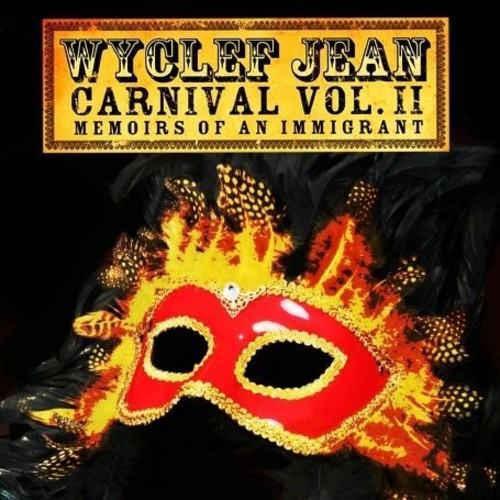 Jean,wyclef - Carnival Iimemoirs Of An Immigrant - Music CD