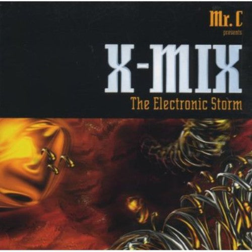 Mr C - X-mix: Electronic Storm - Music CD