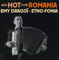 Dragoi,emy - Etno-fonia: Jazz Hot Club Romania - Music CD