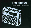 Chiens,les - Le Long Sentier - Music CD