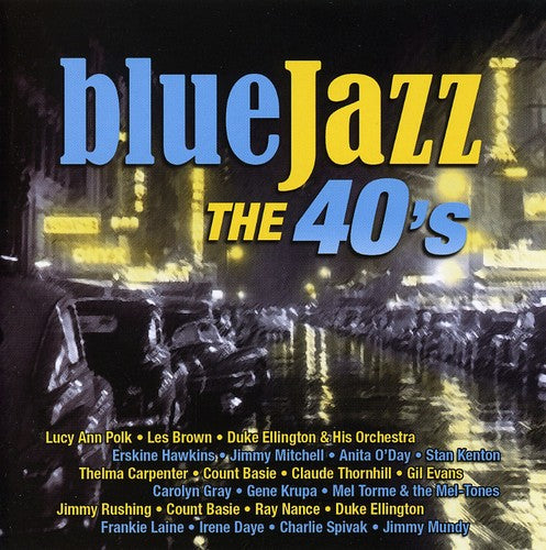 Blue Jazz: The 40's / Various - Blue Jazz: The 40's / Various - Music CD
