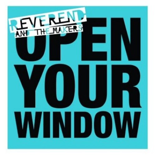 Reverend & The Makers - Open Your Window - Vinyl Record
