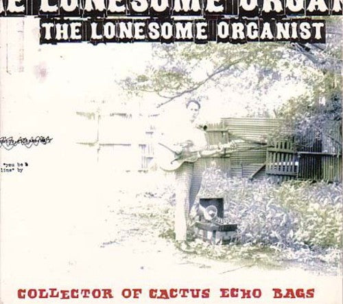 Lonesome Organist - Collector Of Cactus Echo Bag (w/ Flip Book) - Vinyl Record