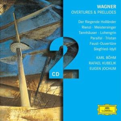 Wagner / Bohm / Kubelik / Johum - Overtures & Preludes - Music CD